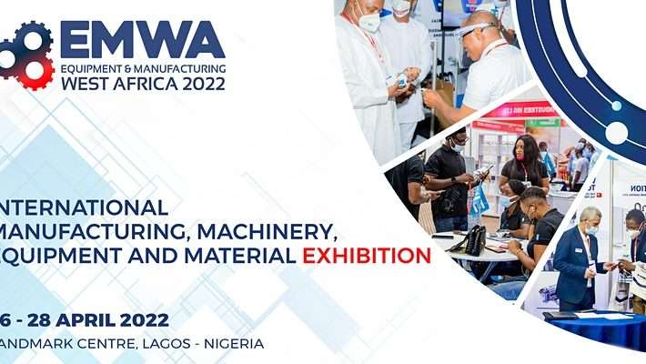 Equipment & Manufacturing West Africa Exhibition 2022
