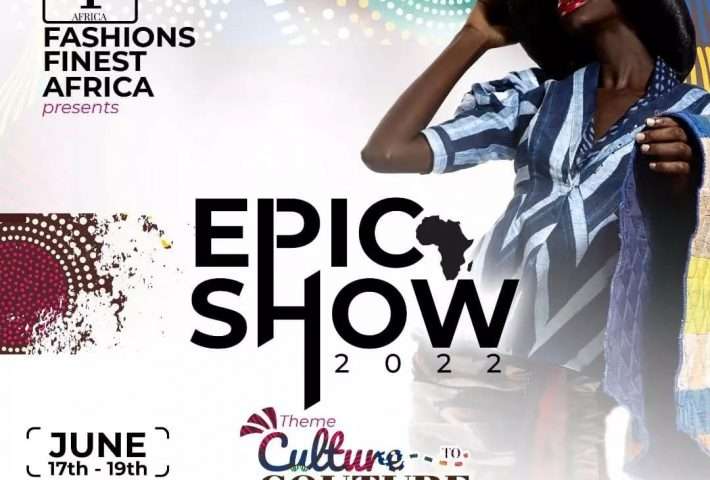 Fashions Finest Africa Epic – RUNWAY SHOWS