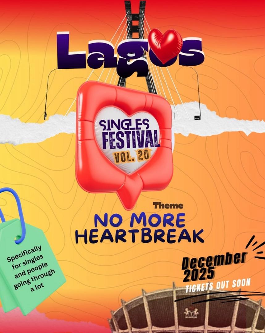 Lagos Singles Festival 2025 – No More Heartbreak